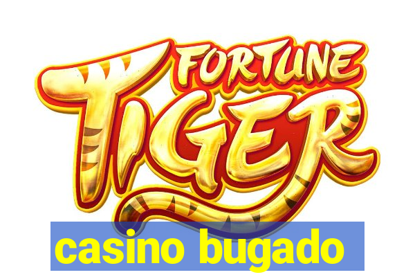 casino bugado